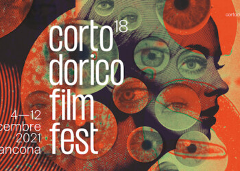 CORTO DORICO FILM FEST 2021: XVIII EDIZIONE, dal 4 al 12 dicembre 2021