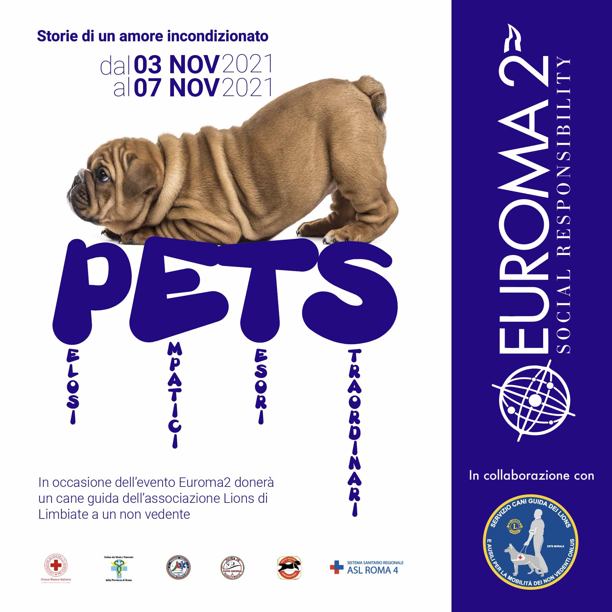 “PETS. STORIE DI UN AMORE INCONDIZIONATO” DAL 3 AL 7 NOVEMBRE