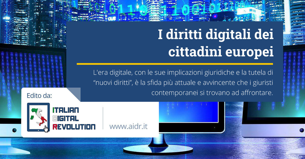 I diritti nell’era digitale, l’ebook di Aidr esamina tutele e doveri dei cittadini europei