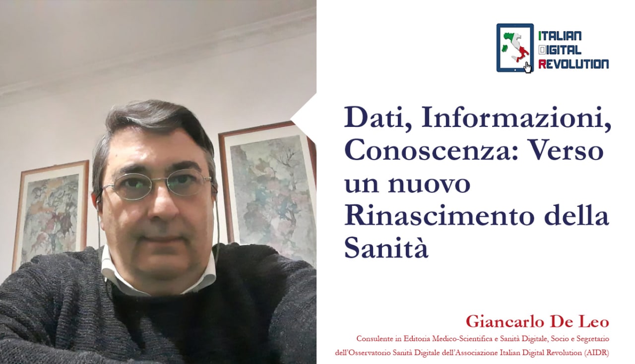 Dati, Informazioni, Conoscenza: Verso un nuovo Rinascimento della Sanità