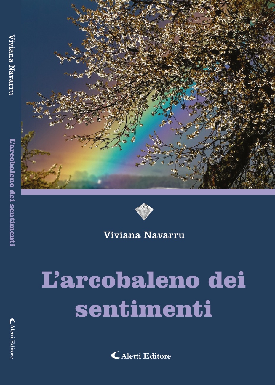 Viviana Navarru “L’arcobaleno dei sentimenti”. Un colore per ogni stato d’animo
