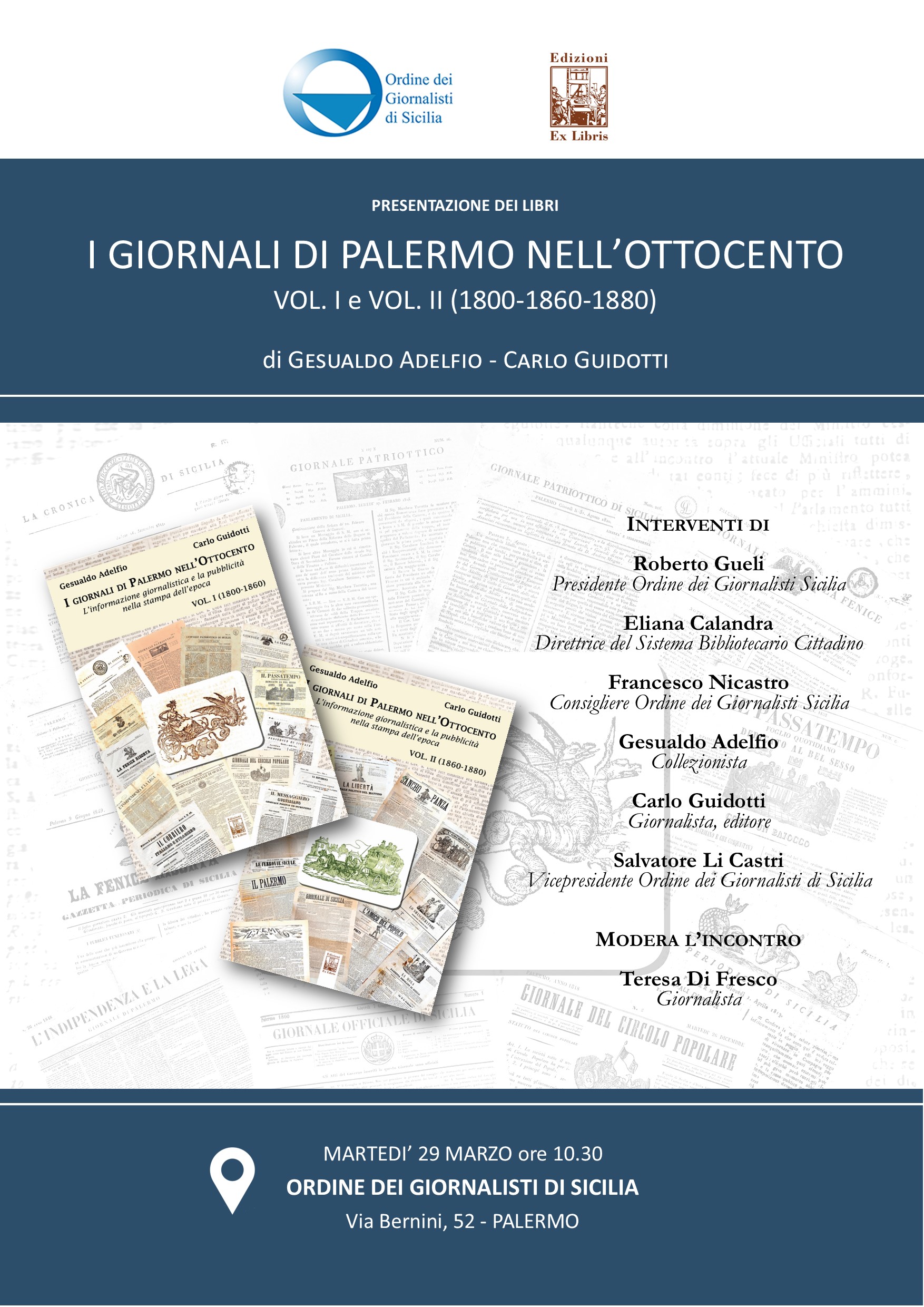 La storia del giornalismo palermitano del XIX secolo, si presenta il volume “I giornali di Palermo nell’Ottocento” di Adelfio e Guidotti