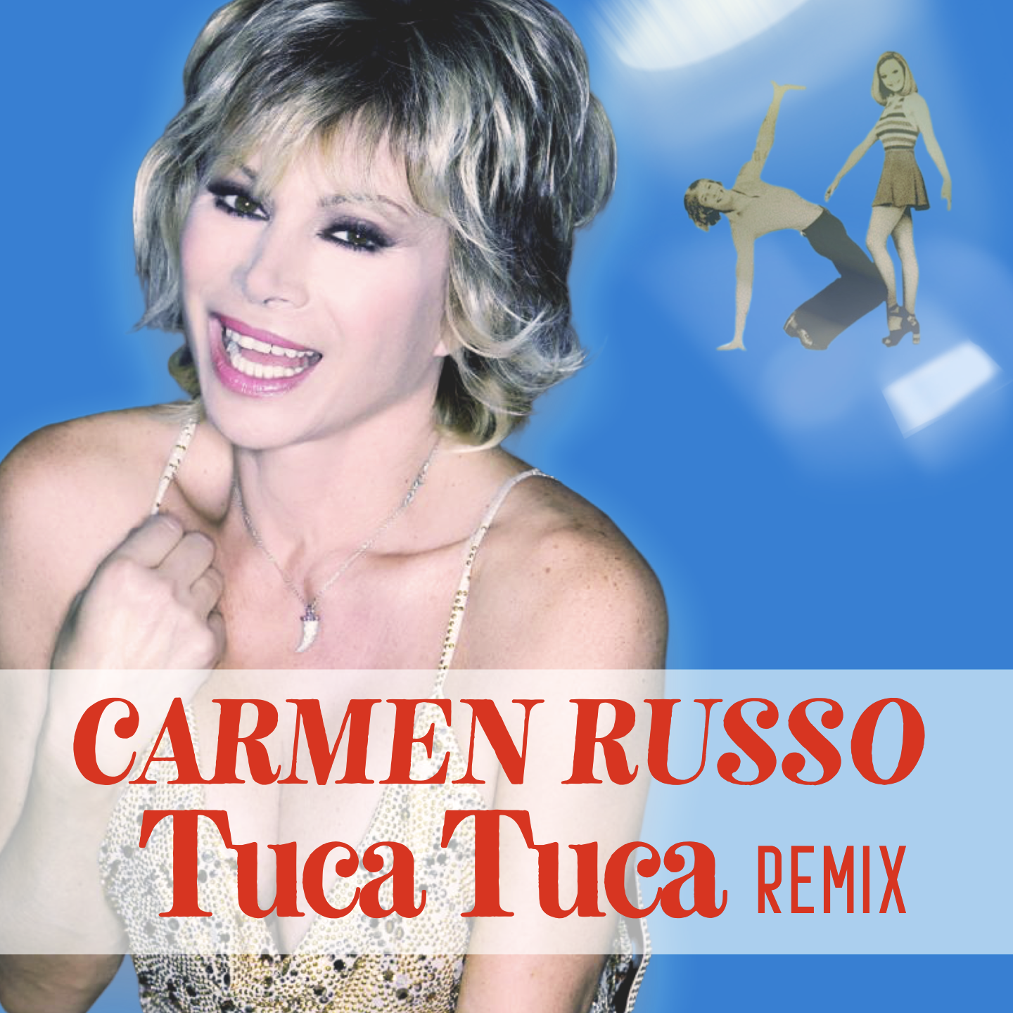Carmen Russo: TUCA TUCA REMIX. Fuori il 10 giugno un omaggio alla Carrà, regina della televisione italiana
