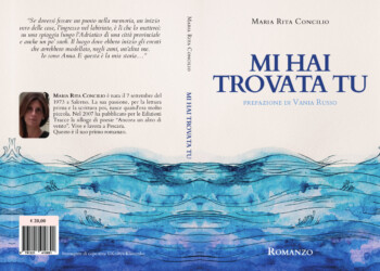 Mi hai trovata tu di Maria Rita Concilio, un viaggio introspettivo ai confini della felicità