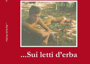 “…Sui letti d’erba”. Quel senso di libertà che parte dall’amore per Luisa