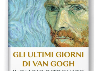 “Gli ultimi giorni di Van Gogh. Il diario ritrovato”, in uscita il romanzo di Marco Goldin