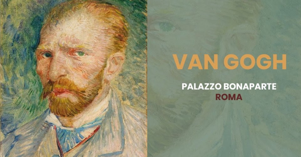 Il genio di Van Gogh in mostra a Roma