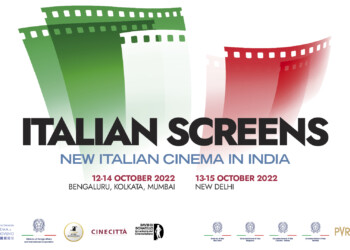 ITALIAN SCREENS: dal 12 al 15 ottobre in India la prima rassegna di film italiani candidati al premio David di Donatello