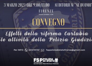 Riforma Cartabia: domani a Firenze il convegno Fsp Polizia, gravi preoccupazioni