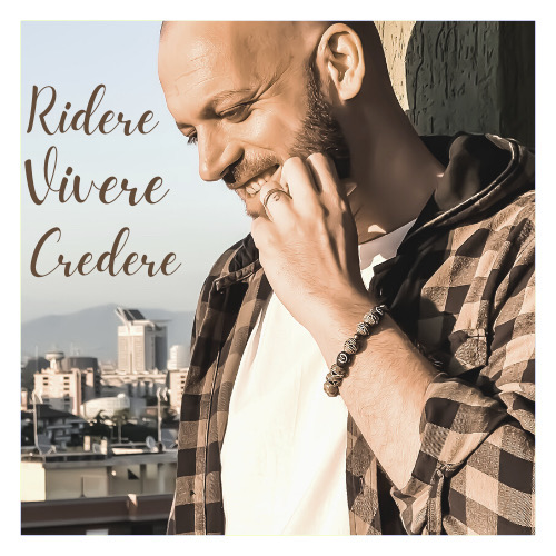 “Ridere, Vivere, Credere”