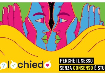 #IOLOCHIEDO: PER UNA CULTURA DEL CONSENSO, CONTRO STUPRI E VIOLENZE SESSUALI