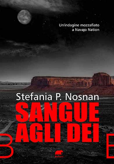 Dal 01 giugno 2023 il nuovo romanzo SANGUE AGLI DÈI di Stefania P. Nosnan