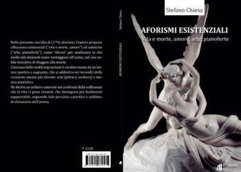 “Aforismi esistenziali”. Un inno alla bellezza e all’amore, da parte del giovane filosofo Stefano Chiesa