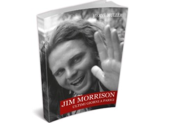 Jim Morrison, esce in Italia “Ultimi giorni a Parigi” di Hervé Muller