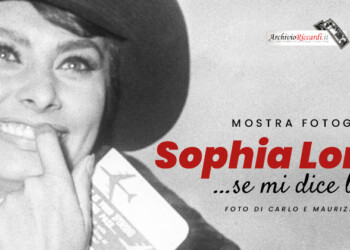 Dal 19 al 30 settembre 2023 mostra fotografica “SOPHIA LOREN …se mi dice bene…”