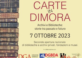 Torna l’appuntamento con la storia del nostro paese: sabato 7 ottobre oltre 90 archivi dislocati sul territorio nazionale apriranno gratuitamente i battenti
