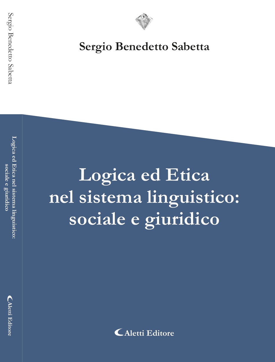 “Logica ed etica nel sistema linguistico: sociale e giuridico”. Una dittatura economica che frena la crescita individuale e collettiva