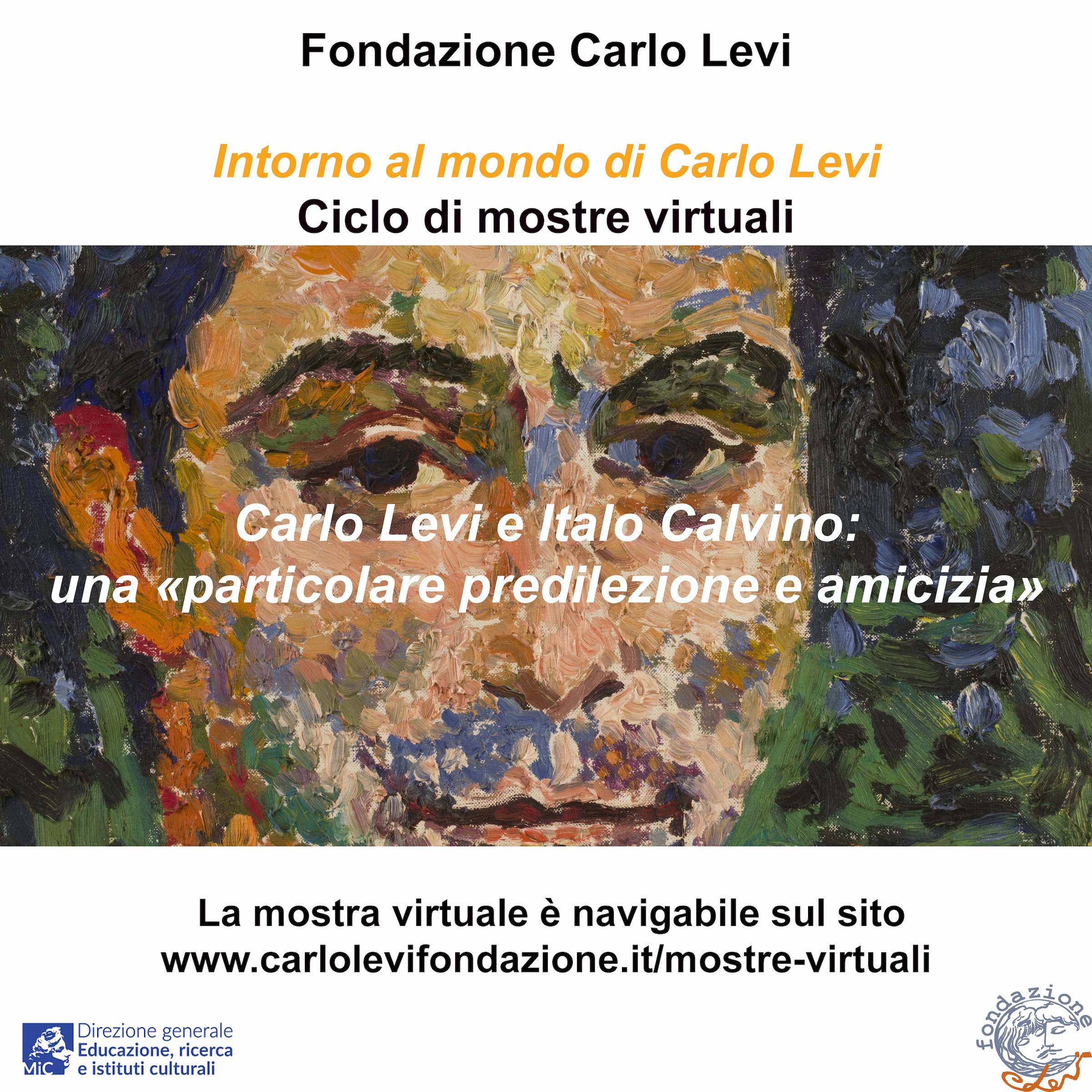 La Fondazione Carlo Levi inaugura la mostra virtuale Carlo Levi e Italo Calvino: una «particolare predilezione e amicizia»