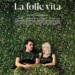 LA FOLLE VITA, dal 6 aprile in esclusiva su RaiPlay la toccante commedia diretta da Raphaël Balboni e Ann Sirot