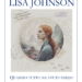 In libreria il primo volume di “Lisa Johnson – Quando tutto ha avuto inizio” di Emili Giancarli, un romanzo a metà tra il romance e la spy story
