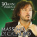 Massimo Di Cataldo: “30 ANNI INSIEME Vol.2” disponibile in digitale dal 10 dicembre