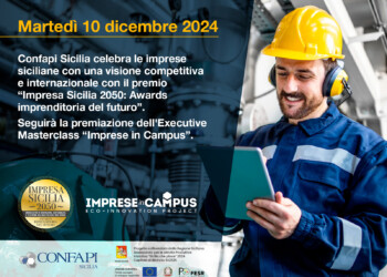 CONFAPI. “IMPRESA SICILIA 2050: Ambasciatori di Innovazione e Sostenibilità”