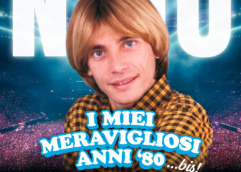 Nino D’Angelo, “I miei meravigliosi anni ’80… bis!