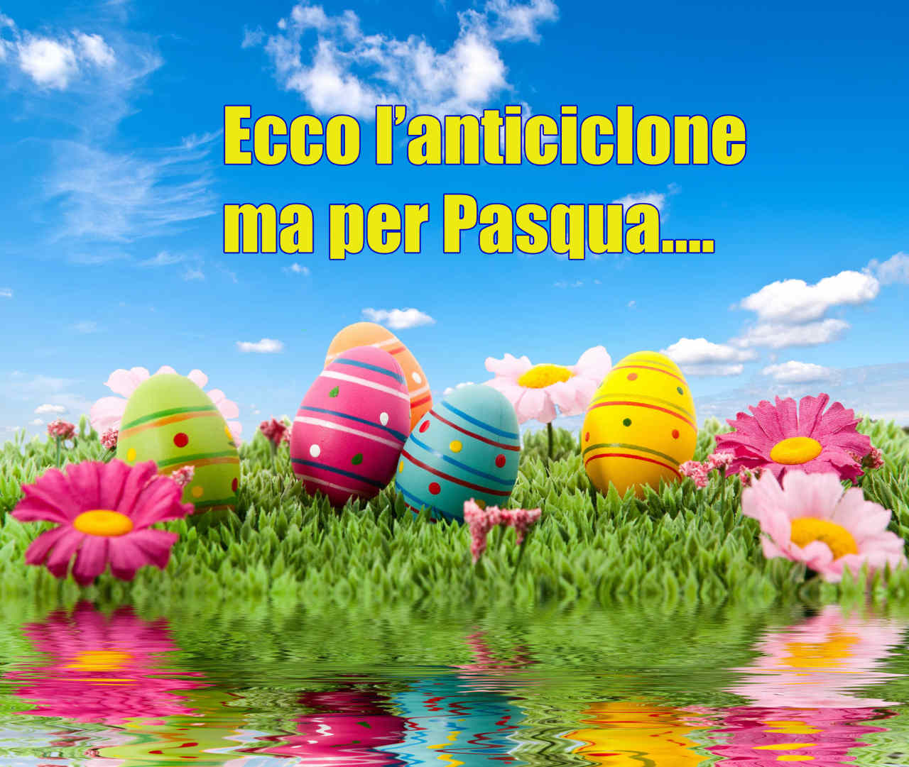 Periodo anticiclonico, ma possibile peggioramento verso Pasqua